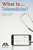 What Is...Telemedicine?