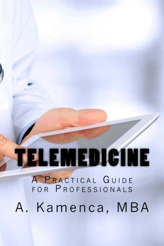 Telemedicine: A Practical Guide for Professionals