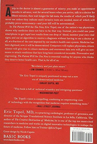 The Patient Will See You Now: The Future of Medicine Is in Your Hands